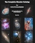 Explorando el Catálogo Messier: Comparativa de los Mejores Instrumentos de Observación Ópticos para la Astronomía Explorando el Catálogo Messier: Comparativa de los Mejores Instrumentos de Observación Ópticos para la Astronomía