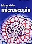 Las Mejores Imágenes de Microscopía: Análisis y Comparativa de Instrumentos Ópticos de Alto Rendimiento