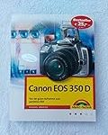 Análisis de la Canon EOS 350: Comparativa con los Mejores Instrumentos de Observación Ópticos Análisis de la Canon EOS 350: Comparativa con los Mejores Instrumentos de Observación Ópticos