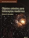Explorando los Planetas: Análisis y Comparativa de los Mejores Telescopios para su Observación Explorando los Planetas: Análisis y Comparativa de los Mejores Telescopios para su Observación